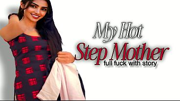 Steamy Stepmom Seduction: Full Xxx Hindi Erotic Movie With Intense Plot