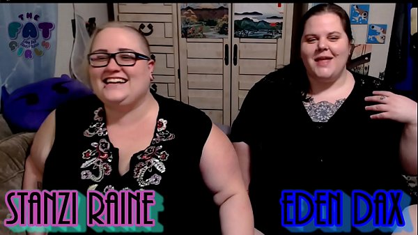 Thick & Thriving: Eden Dax & Stanzi Raine Get Raw & Raunchy In The Premiere